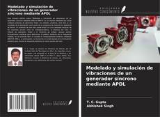 Buchcover von Modelado y simulación de vibraciones de un generador síncrono mediante APDL