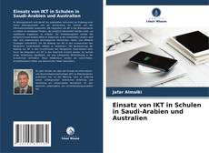 Portada del libro de Einsatz von IKT in Schulen in Saudi-Arabien und Australien