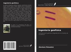 Couverture de Ingeniería geofísica