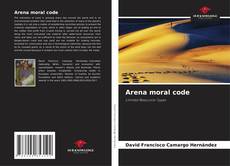 Capa do livro de Arena moral code 