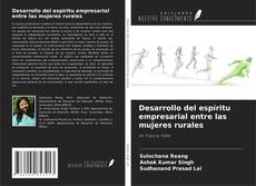 Capa do livro de Desarrollo del espíritu empresarial entre las mujeres rurales 