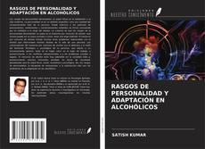 Capa do livro de RASGOS DE PERSONALIDAD Y ADAPTACIÓN EN ALCOHÓLICOS 