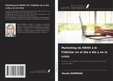 Обложка Marketing de RRHH 2.0: Fidelizar en el día a día y en la crisis