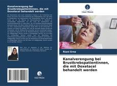 Portada del libro de Kanalverengung bei Brustkrebspatientinnen, die mit Doxetacel behandelt werden