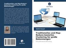 Buchcover von Traditionelles und Map-Reduce-basiertes Clustering für große Datenmengen