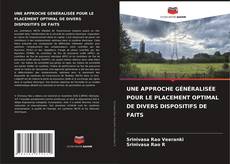 Buchcover von UNE APPROCHE GÉNÉRALISÉE POUR LE PLACEMENT OPTIMAL DE DIVERS DISPOSITIFS DE FAITS