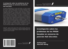 Portada del libro de Investigación sobre los problemas de los PMSM basados en sensores de posición Hall discretos