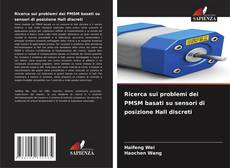 Bookcover of Ricerca sui problemi dei PMSM basati su sensori di posizione Hall discreti