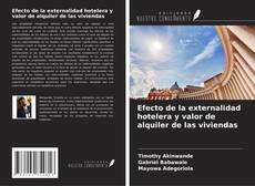 Bookcover of Efecto de la externalidad hotelera y valor de alquiler de las viviendas