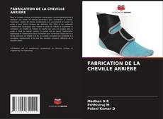 FABRICATION DE LA CHEVILLE ARRIÈRE kitap kapağı