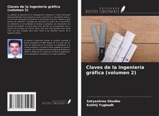 Claves de la ingeniería gráfica (volumen 2) kitap kapağı