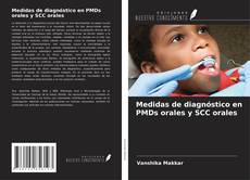 Capa do livro de Medidas de diagnóstico en PMDs orales y SCC orales 