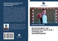 Bookcover of Auswirkungen von Plyometrics und S.A.Q.-Training auf Handballspieler