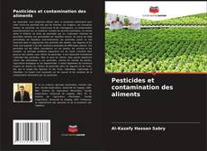 Borítókép a  Pesticides et contamination des aliments - hoz