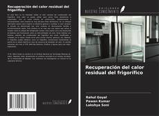 Buchcover von Recuperación del calor residual del frigorífico