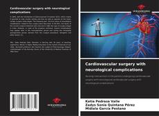 Couverture de Cardiovascular surgery with neurological complications