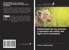 Capa do livro de Relatividad de los precios y ejemplos de saltos del tigre en la economía 