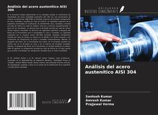Capa do livro de Análisis del acero austenítico AISI 304 