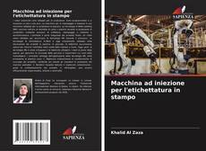 Bookcover of Macchina ad iniezione per l'etichettatura in stampo