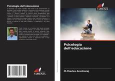 Bookcover of Psicologia dell'educazione
