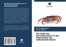 Portada del libro de Die Rolle der Arachidonsäure in der Physiologie des Süßwasserkrebses