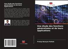 Portada del libro de Une étude des fonctions généralisées et de leurs applications