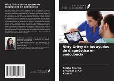 Buchcover von Nitty Gritty de las ayudas de diagnóstico en endodoncia