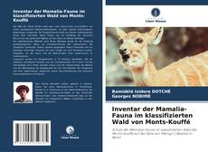 Inventar der Mamalia-Fauna im klassifizierten Wald von Monts-Kouffé kitap kapağı
