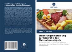 Bookcover of Ernährungsempfehlung zur Kontrolle des Blutzuckerspiegels