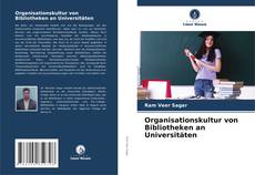 Organisationskultur von Bibliotheken an Universitäten kitap kapağı