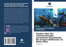 Portada del libro de Studien über die vorherrschenden parasitären Krankheiten bei einigen Rifffischen im Roten Meer