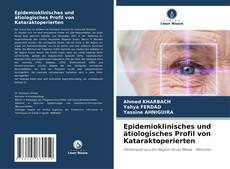 Portada del libro de Epidemioklinisches und ätiologisches Profil von Kataraktoperierten