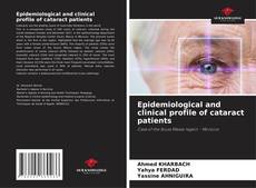 Capa do livro de Epidemiological and clinical profile of cataract patients 