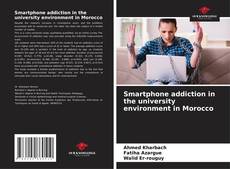 Capa do livro de Smartphone addiction in the university environment in Morocco 