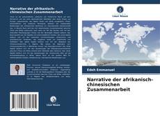 Buchcover von Narrative der afrikanisch-chinesischen Zusammenarbeit