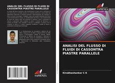 Bookcover of ANALISI DEL FLUSSO DI FLUIDI DI CASSONTRA PIASTRE PARALLELE