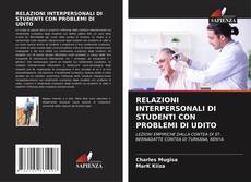 RELAZIONI INTERPERSONALI DI STUDENTI CON PROBLEMI DI UDITO的封面