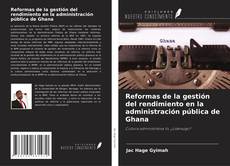 Buchcover von Reformas de la gestión del rendimiento en la administración pública de Ghana