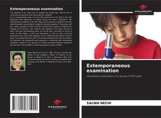 Bookcover of Extemporaneous examination