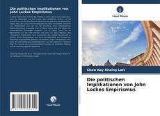 Bookcover of Die politischen Implikationen von John Lockes Empirismus