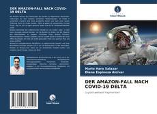 DER AMAZON-FALL NACH COVID-19 DELTA的封面
