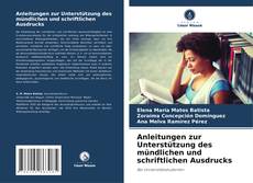 Portada del libro de Anleitungen zur Unterstützung des mündlichen und schriftlichen Ausdrucks