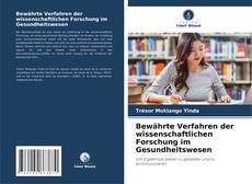 Portada del libro de Bewährte Verfahren der wissenschaftlichen Forschung im Gesundheitswesen