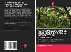 Buchcover von CONFORMIDADE COM OS REQUISITOS DA GRELHA APV-FLEGT DE LEGALIDADE 1