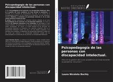 Bookcover of Psicopedagogía de las personas con discapacidad intelectual.