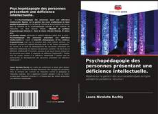 Psychopédagogie des personnes présentant une déficience intellectuelle. kitap kapağı
