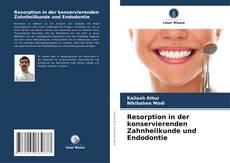 Buchcover von Resorption in der konservierenden Zahnheilkunde und Endodontie