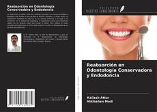 Reabsorción en Odontología Conservadora y Endodoncia的封面