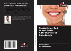 Borítókép a  Riassorbimento in Odontoiatria Conservativa ed Endodonzia - hoz