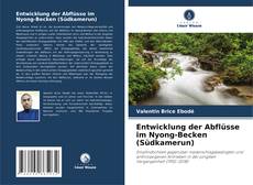 Portada del libro de Entwicklung der Abflüsse im Nyong-Becken (Südkamerun)